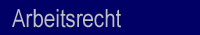 Arbeitsrecht